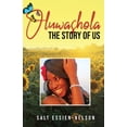 thumbnail image 1 of Oluwashola, The Story of Us (Paperback), 1 of 1