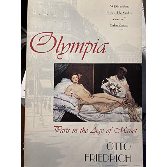 Pre-Owned Olympia : Paris in the Age of Manet (Paperback)