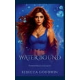 thumbnail image 1 of Pandora's Legacy Water Bound, Book 4, (Paperback), 1 of 1