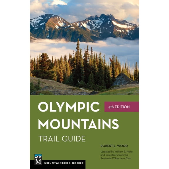 Olympic Mountains Trail Guide: National Park and National Forest, (Paperback)