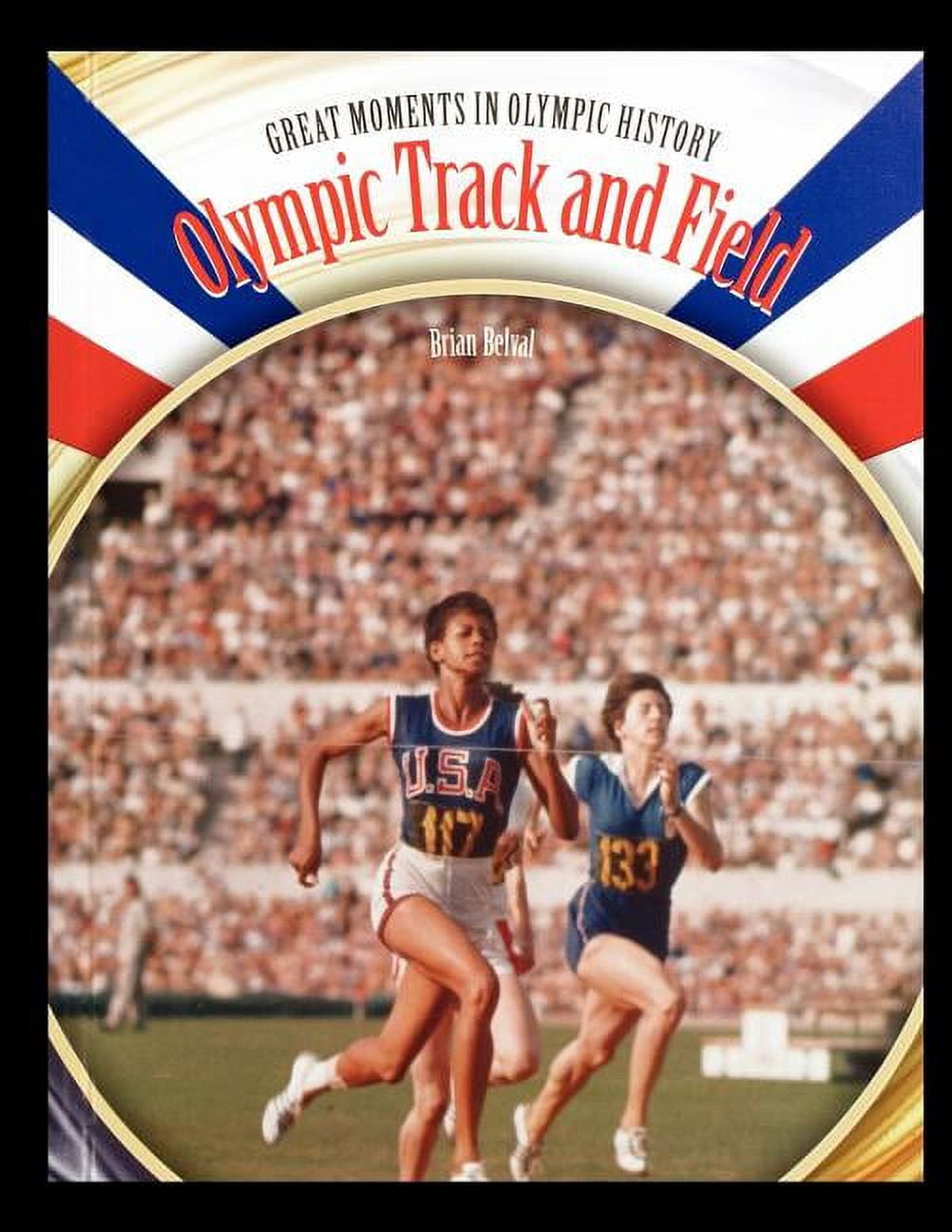 Great Moments in Olympic History Olympic Track and Field, (Paperback)