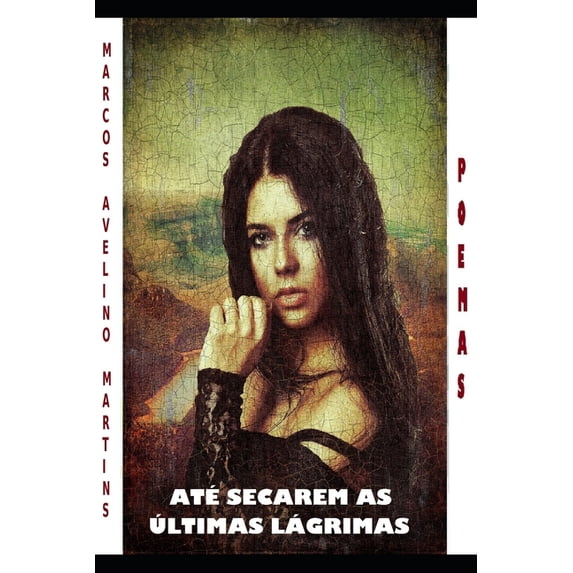 Olympus: Até Secarem as Últimas Lágrimas : Poemas (Series #21) (Paperback)