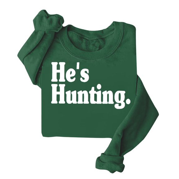 Olyvenn He's Hunting Sweatshirt, He's Hunting Sweatshirt for Women Funny Crewneck Sweatshirts Long Sleeve Tops for Women Army Green 4