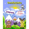 thumbnail image 1 of Oma&amp;#318;ovÃ¡nka ZvieratÃ¡ pre deti 2-5 rokov: RoztomilÃ© zvieratkÃ¡, ve&amp;#318;kÃ© jednoduchÃ© oma&amp;#318;ovÃ¡nky s hr, (Paperback), 1 of 1