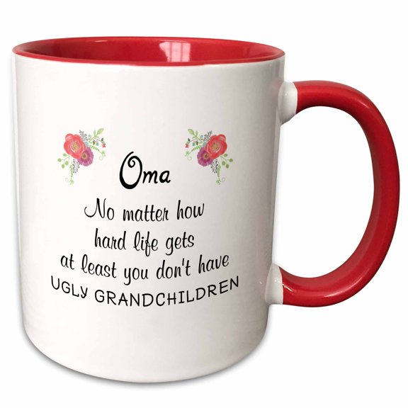 3drose, Oma No Matter How Hard Life Gets at Least No Ugly Grandchildren Funny, 11oz Two-tone Red Mug