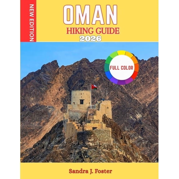 Oman Hiking Guide 2026, (Paperback)