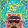 thumbnail image 1 of Omar Souleyman - To Syria, With Love Remixes - Music & Performance - Vinyl, 1 of 1