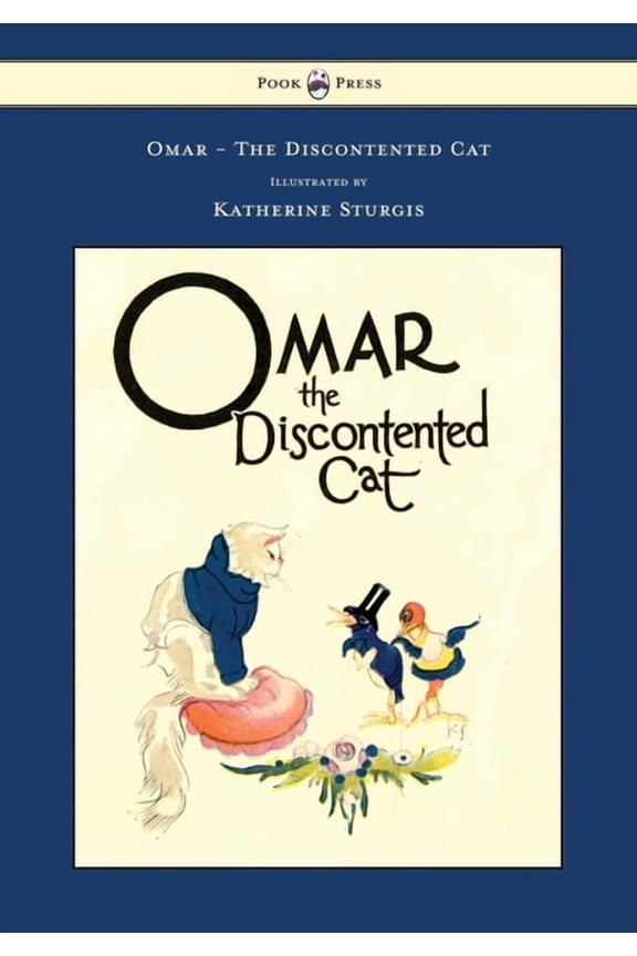 Omar - The Discontented Cat - Illustrated by Katherine Sturgis, (Hardcover)