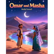 Omar and Masha Mystical story for children ages 4-10 perfect gift for boys and girls, Paperback