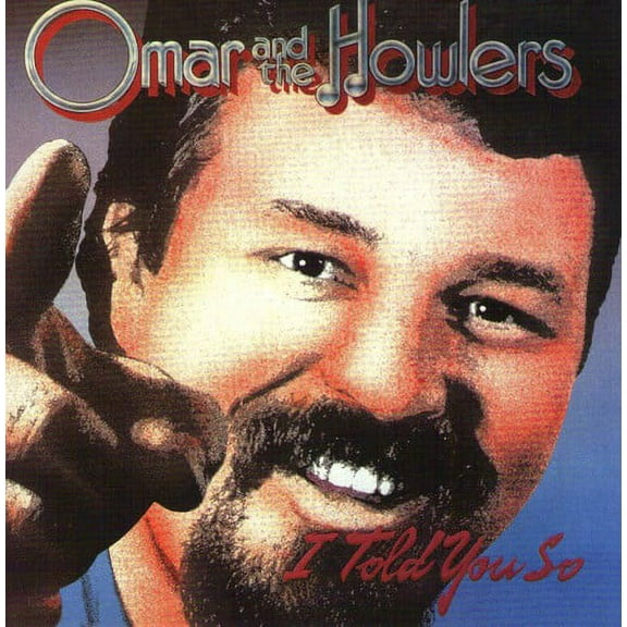 Omar & the Howlers - I Told You So - Music & Performance - CD