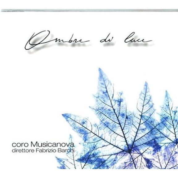 Coro Musicanova Ombre Di Luce (CD)