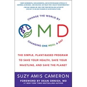 Omd : The Simple, Plant-Based Program to Save Your Health, Save Your Waistline, and Save the Planet (Hardcover)