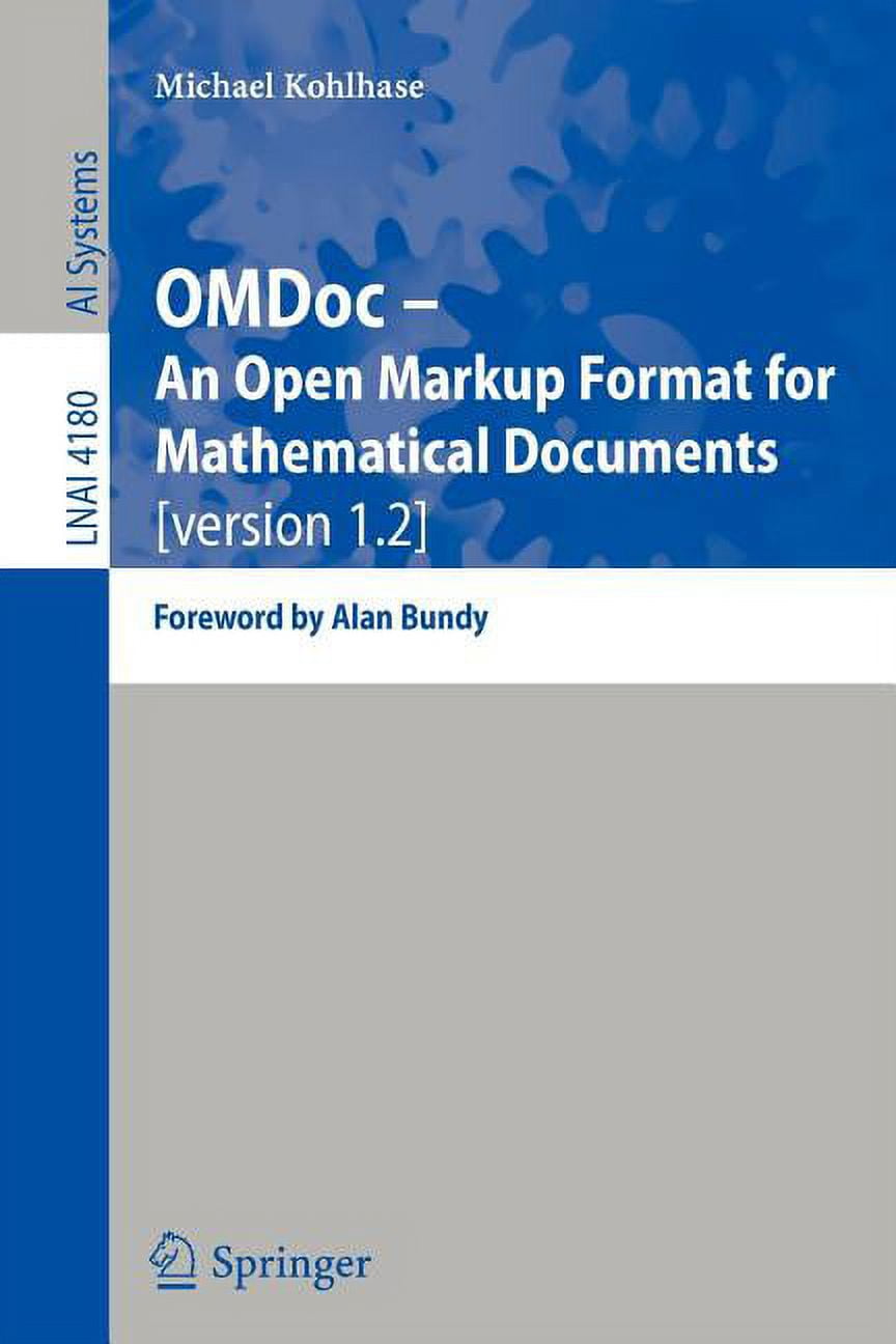 Omdoc -- An Open Markup Format for Mathematical Documents [Version 1.2 ...