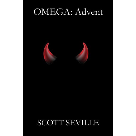 OMEGA: Advent Omega Cycle Paperback 1981868356 9781981868353 Scott Seville