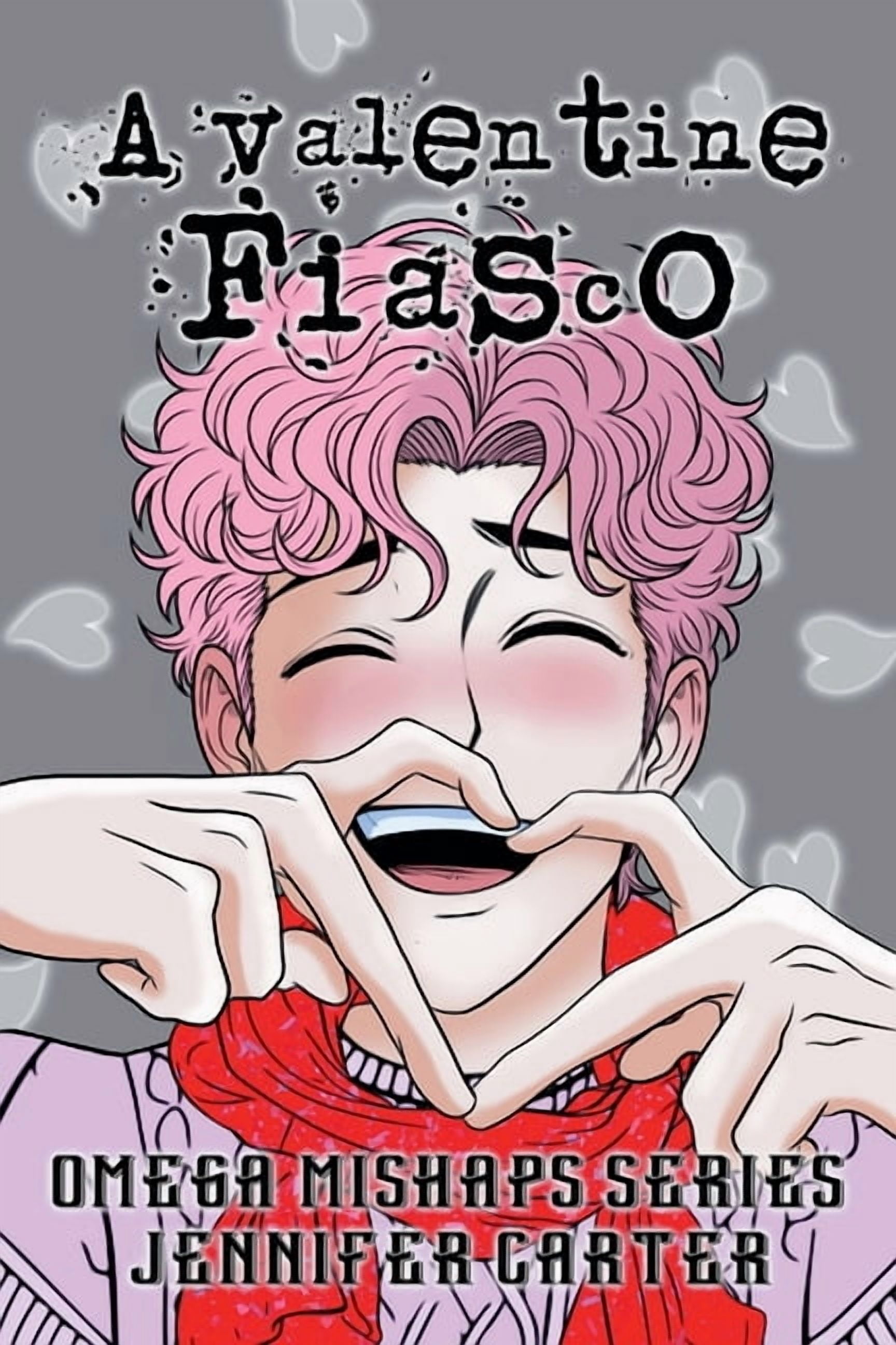 Omega Mishaps A Valentine Fiasco, Book 2, (Paperback)