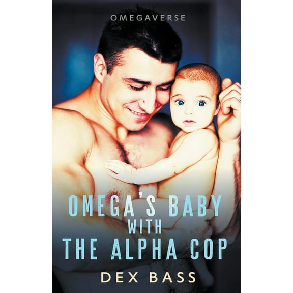 Omegaverse Omega's Baby With the Alpha Cop, Book 3, (Paperback)