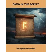 Omen In The Script A Prophecy Unveiled, Paperback