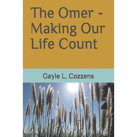 Omer - Making Our Life Count