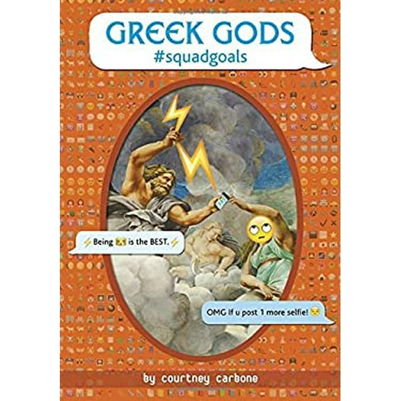 Pre-Owned Greek Gods #Squadgoals (Hardcover) 1524715646 9781524715649