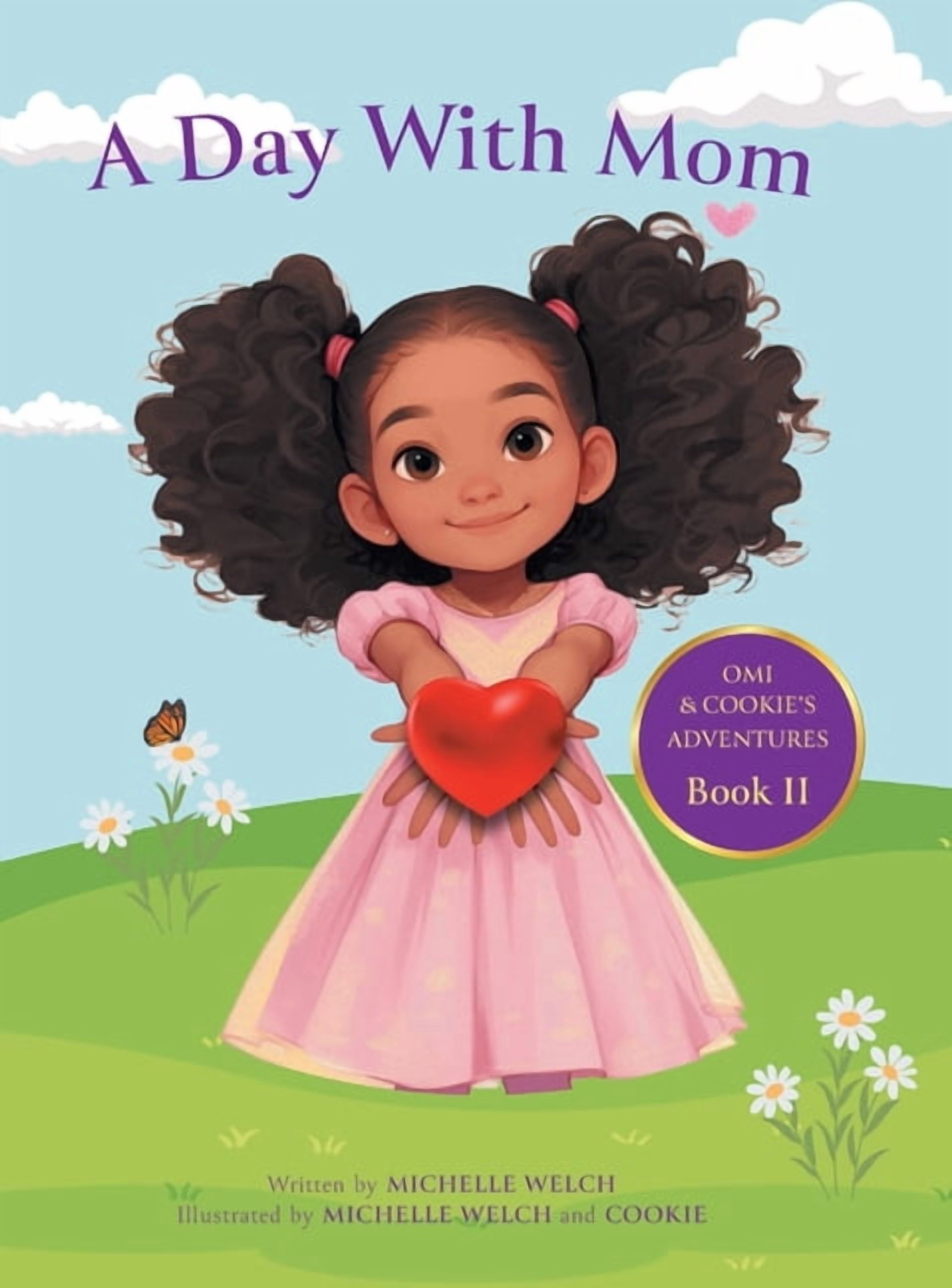 Omi & Cookie's Adventures A Day With Mom, (Hardcover)