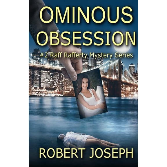 RAF Rafferty Murder: Ominous Obsession: Raff Rafferty Mystery Series #2 (Paperback)