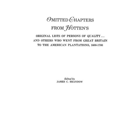 Omitted Chapters from Hotten's Original Lists of Persons of Quality . . ., (Paperback)