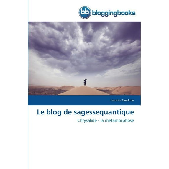 Omn.Bloggingboo Le Blog de Sagessequantique, (Paperback)