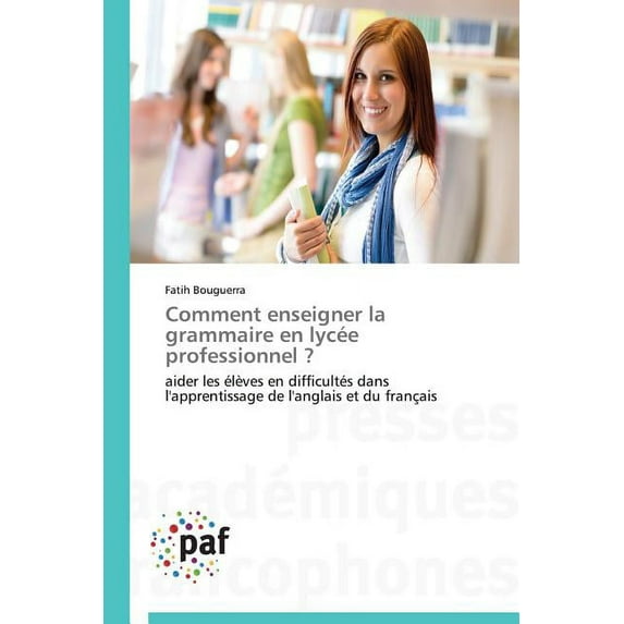 Omn.Pres.Franc.: Comment Enseigner La Grammaire En Lycée Professionnel ? (Paperback)