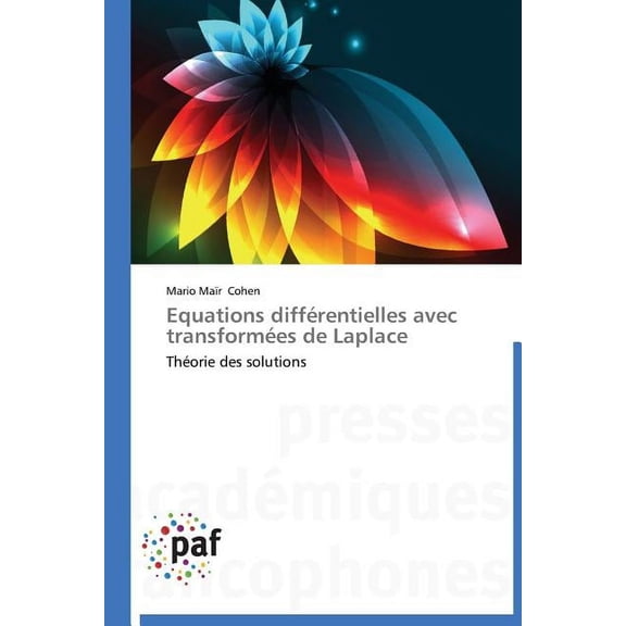 Omn.Pres.Franc.: Equations Diffrentielles Avec Transformes de Laplace (Paperback)