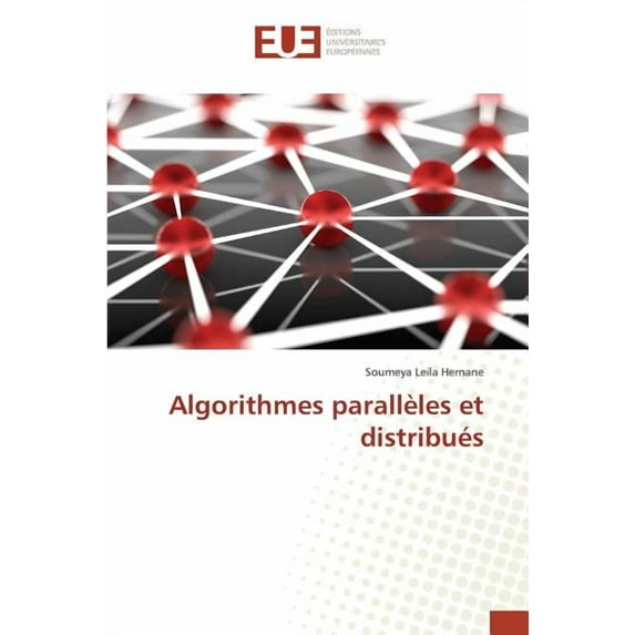Omn.Univ.Europ.: Algorithmes Parallèles Et Distribués (Paperback)