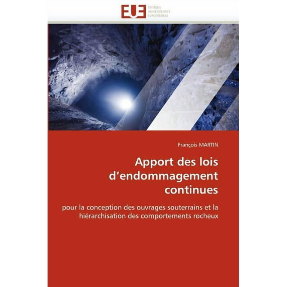 Omn.Univ.Europ.: Apport Des Lois d''endommagement Continues (Paperback)