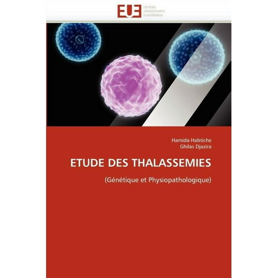 Omn.Univ.Europ.: Etude des thalassémies (Paperback)