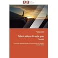 thumbnail image 1 of Omn.Univ.Europ. Fabrication directe par laser, (Paperback), 1 of 1