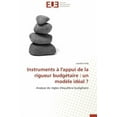 thumbnail image 1 of Omn.Univ.Europ.: Instruments À l'Appui de la Rigueur Budgétaire: Un Modèle Idéal ? (Paperback), 1 of 1