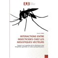 thumbnail image 1 of Omn.Univ.Europ.: Interactions entre insecticides chez les moustiques vecteurs (Paperback), 1 of 1