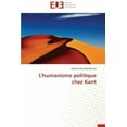 thumbnail image 1 of Omn.Univ.Europ.: L'Humanisme Politique Chez Kant (Paperback), 1 of 1