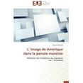 thumbnail image 1 of Omn.Univ.Europ.: L`image de Amerique Dans La Pensée Marxiste (Paperback), 1 of 1