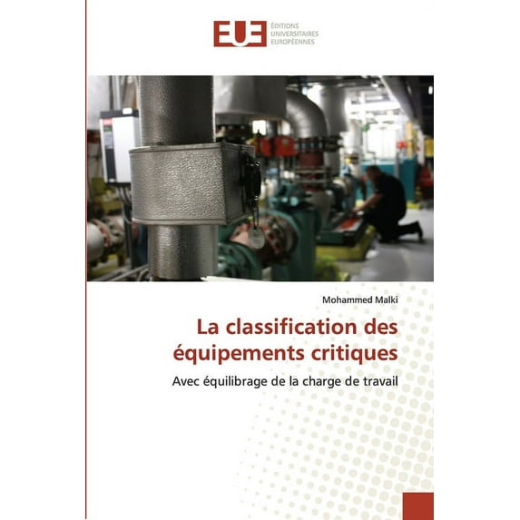 Omn.Univ.Europ.: La classification des équipements critiques (Paperback)