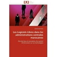 thumbnail image 1 of Omn.Univ.Europ.: Les Logiciels Libres Dans Les Administrations Centrales Marocaines (Paperback), 1 of 1