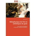thumbnail image 1 of Omn.Univ.Europ.: Métaphysique de L Art Et Esthétiques Du Goût (Paperback), 1 of 1