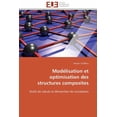 thumbnail image 1 of Omn.Univ.Europ. ModÃ©lisation et optimisation des structures composites, (Paperback), 1 of 1