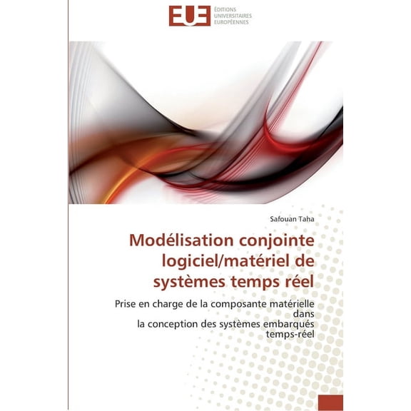 Modelisation Conjointe Logiciel/Materiel de Systemes Temps Reel
