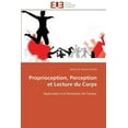 thumbnail image 1 of Omn.Univ.Europ.: Proprioception, Perception Et Lecture Du Corps (Paperback), 1 of 1