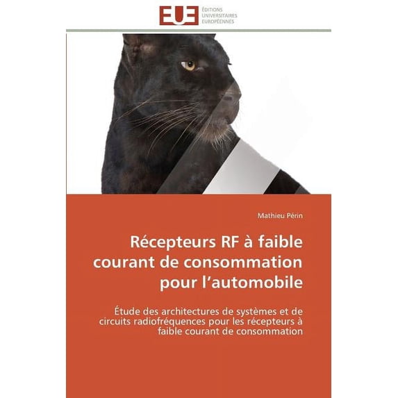 Omn.Univ.Europ.: Récepteurs RF À Faible Courant de Consommation Pour L Automobile (Paperback)