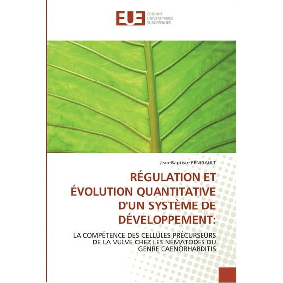 Omn.Univ.Europ.: Régulation et évolution quantitative d'un système de développement (Paperback)