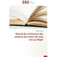 thumbnail image 1 of Omn.Univ.Europ. Retard de Croissance Des Enfants de Moins de Cinq ANS Au Niger, (Paperback), 1 of 1