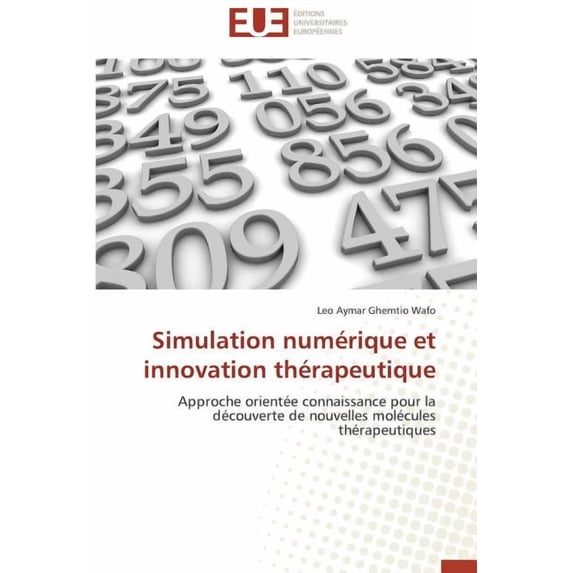 Simulation numrique et innovation thrapeutique