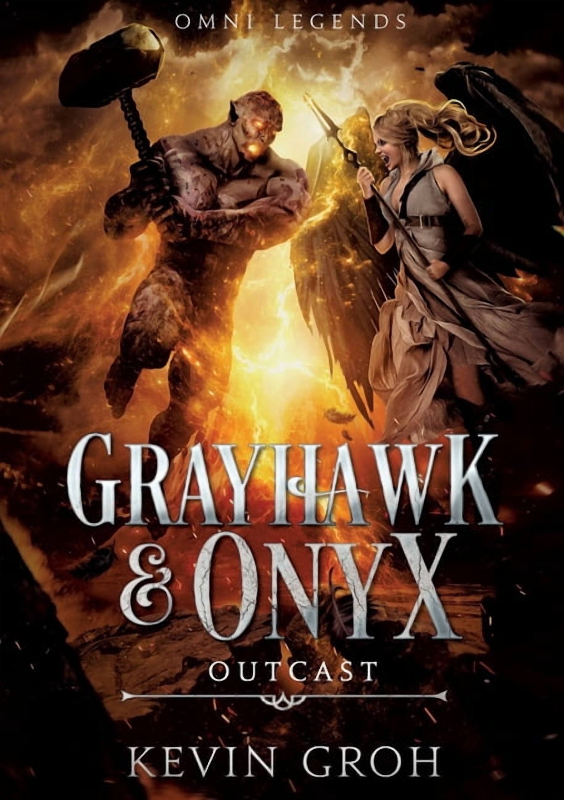 Omni Legends - Grayhawk & Onyx: Outcast, (Paperback)