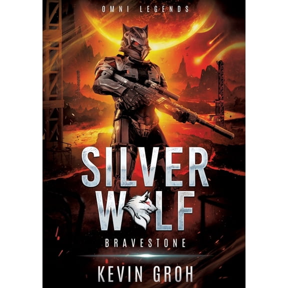 Omni Legends - Silver Wolf: Bravestone, (Paperback)