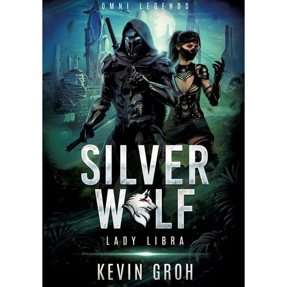 Omni Legends - Silver Wolf: Lady Libra, (Paperback)
